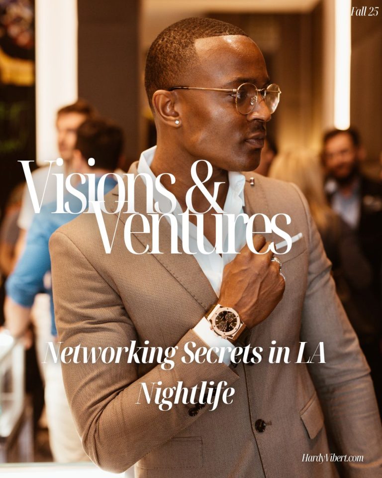 Hardy Vibert: Networking Secrets in LA Nightlife