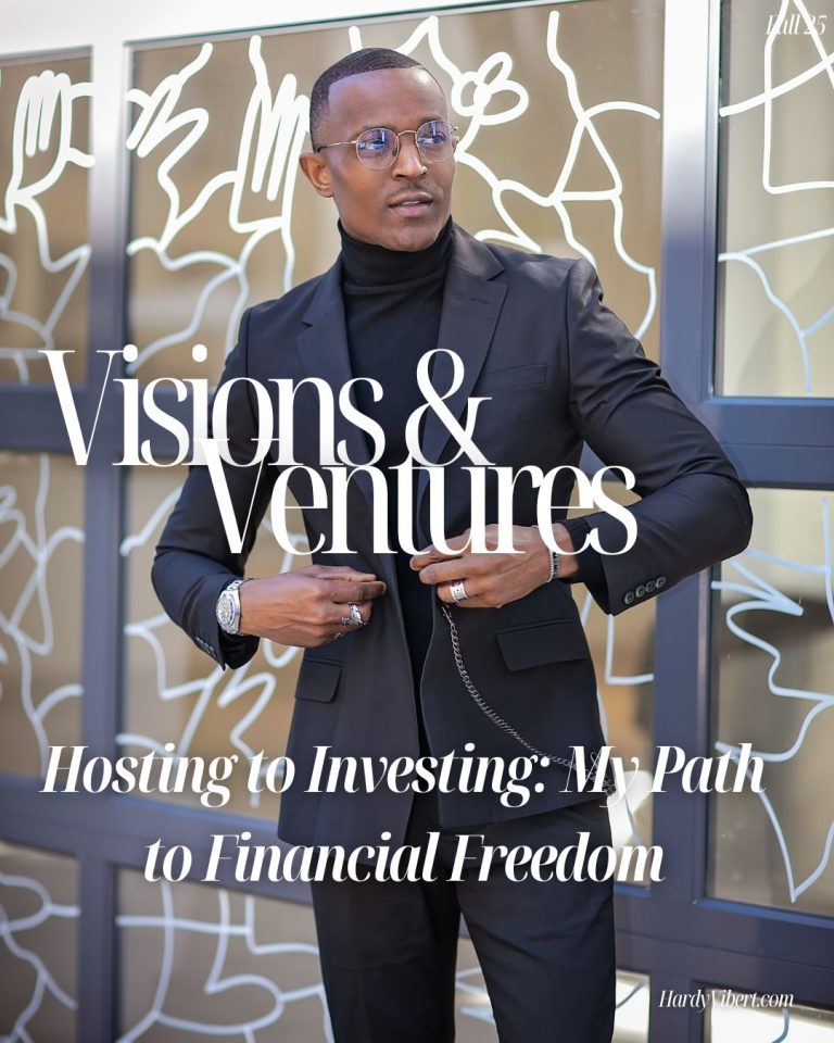 Hardy Vibert: Hosting to Investing: My Path to Financial Freedom